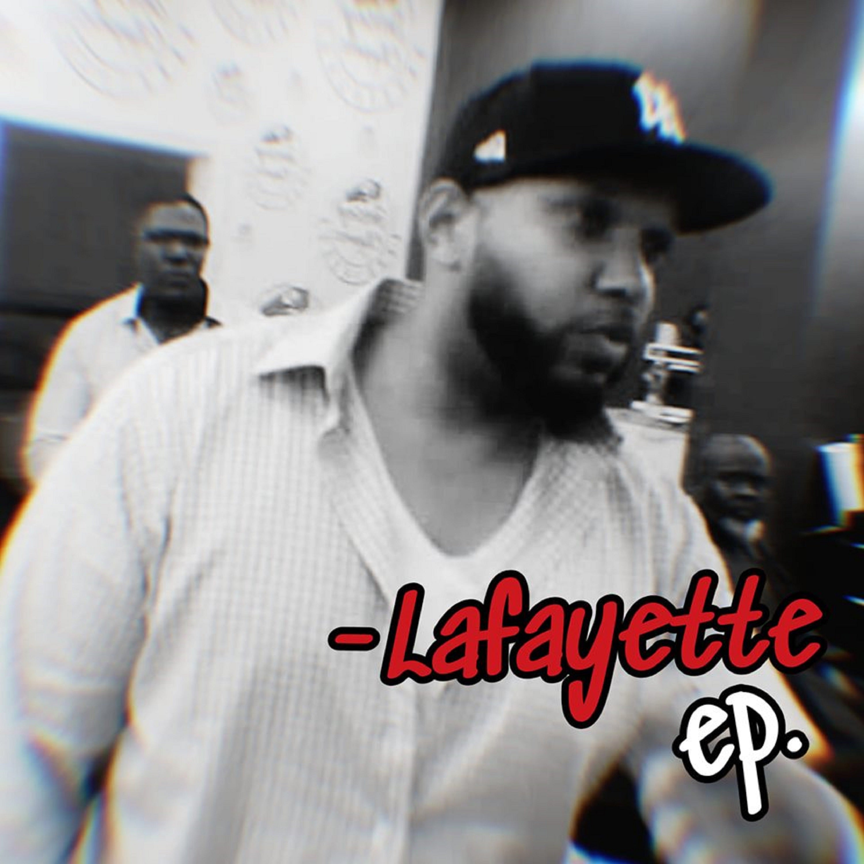 Lafayette New EP | (Must Listen)