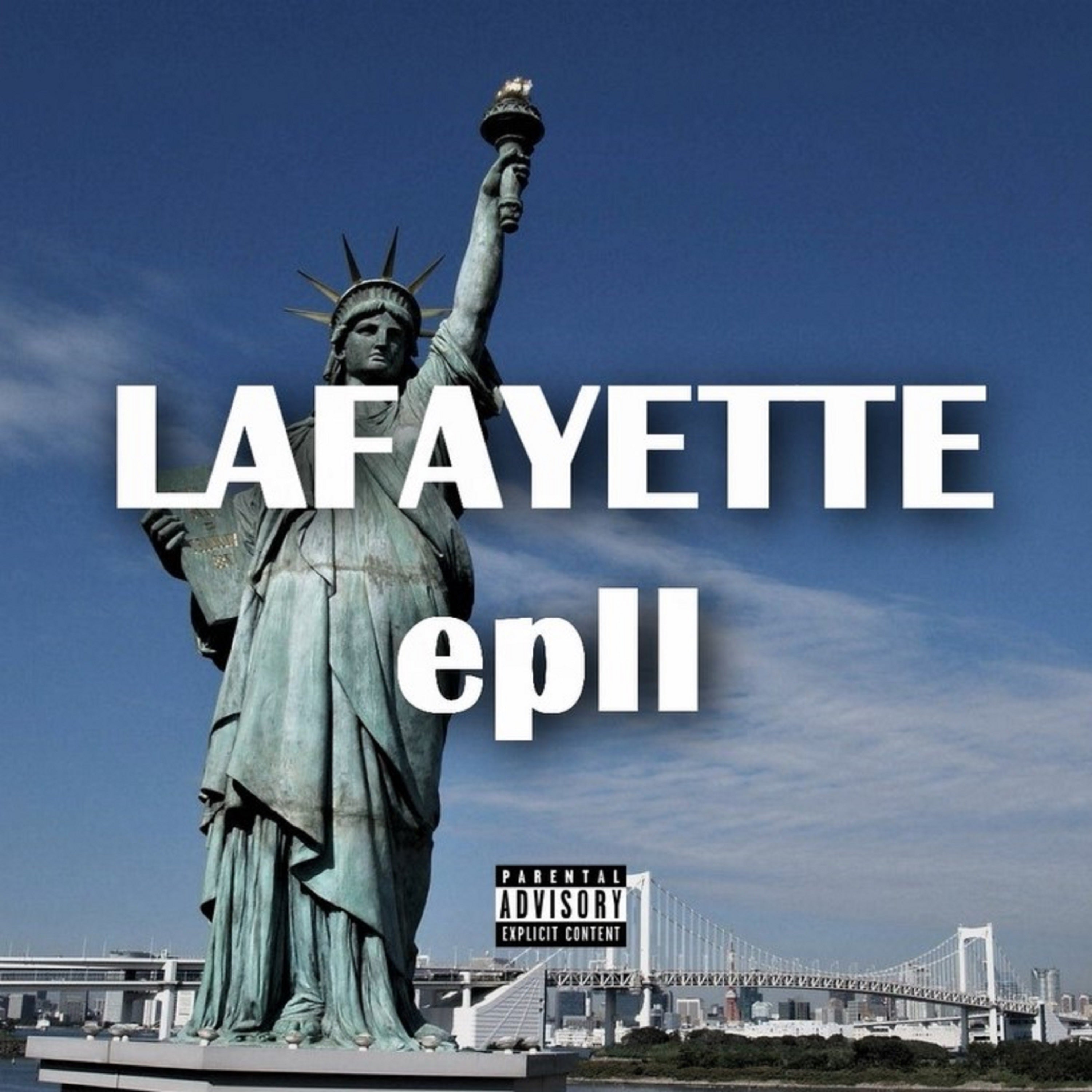 Lafayette New EP | (Part 2)