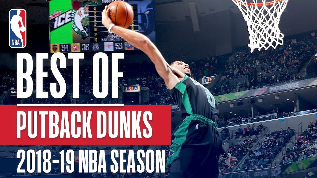 NBA’s Best Putback Dunks of the 2018-19 NBA Season