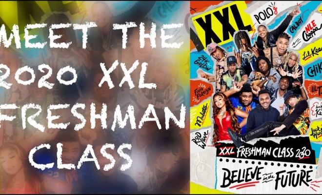 XXL 2020 Freshman Class Revealed – Official Announcement